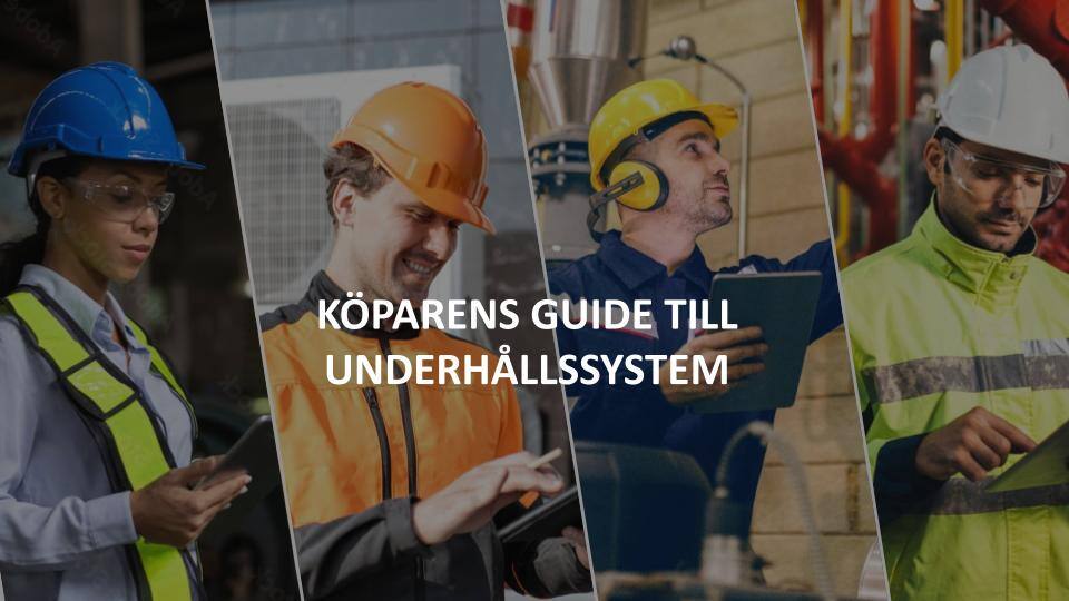 Guide - Köparens guide till  Underhållssystem