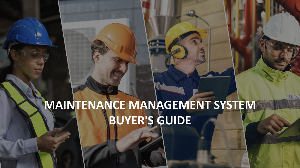 MAINTENANCE SYSTEM - BUYERS GUIDE