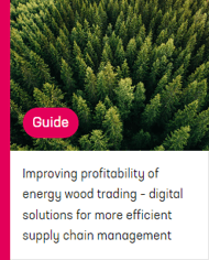 Guide - Improving profitability of energy wood trading – digital solutions for more efficient supply chain management
